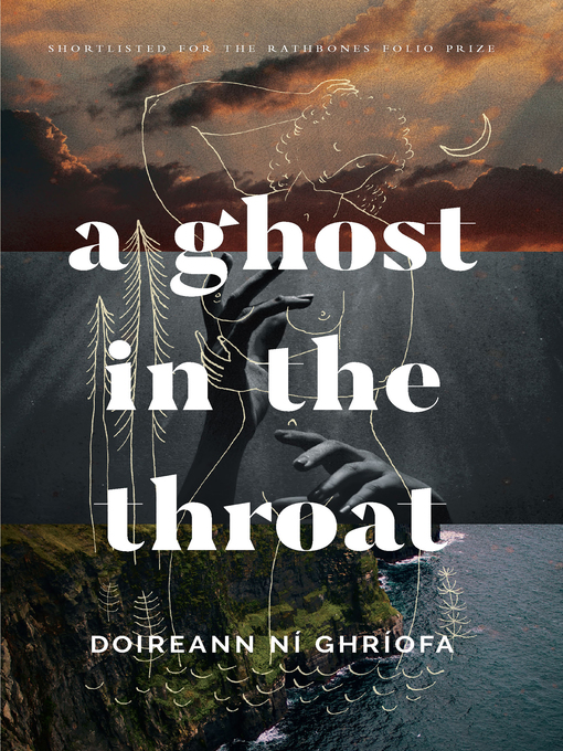 Title details for A Ghost in the Throat by Doireann Ní Ghríofa - Wait list